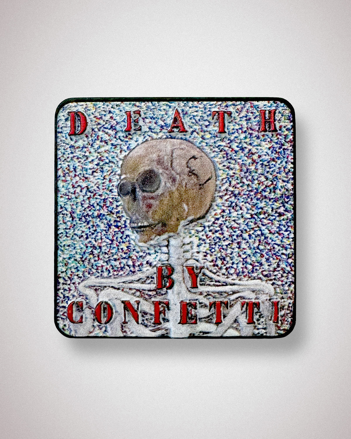 Death By Confetti - マグネットスクエア